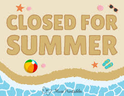 Closed For Summer