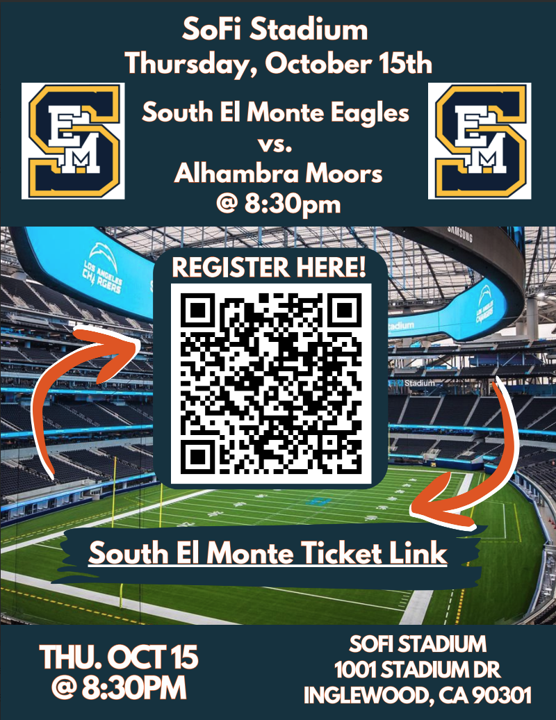 🏈SOUTH EL MONTE EAGLES AT SOFI STADIUM! | Thursday, October 15 - Important Game Day Information!