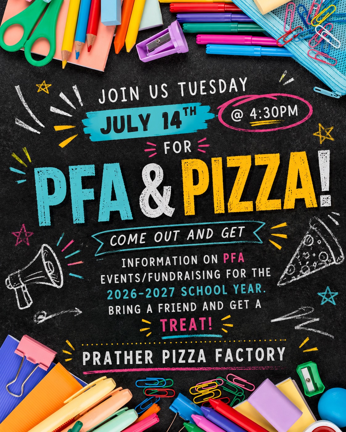 Mark your calendars for PFA & PIZZA July 14th!