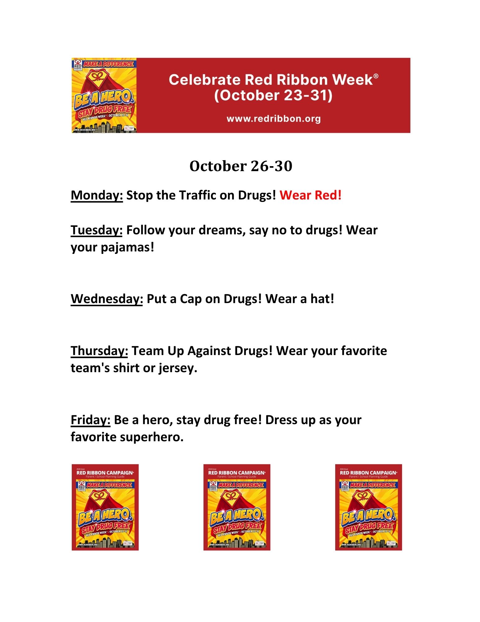 Red Ribbon Week -- Celebrate With Us October 26th - 30th