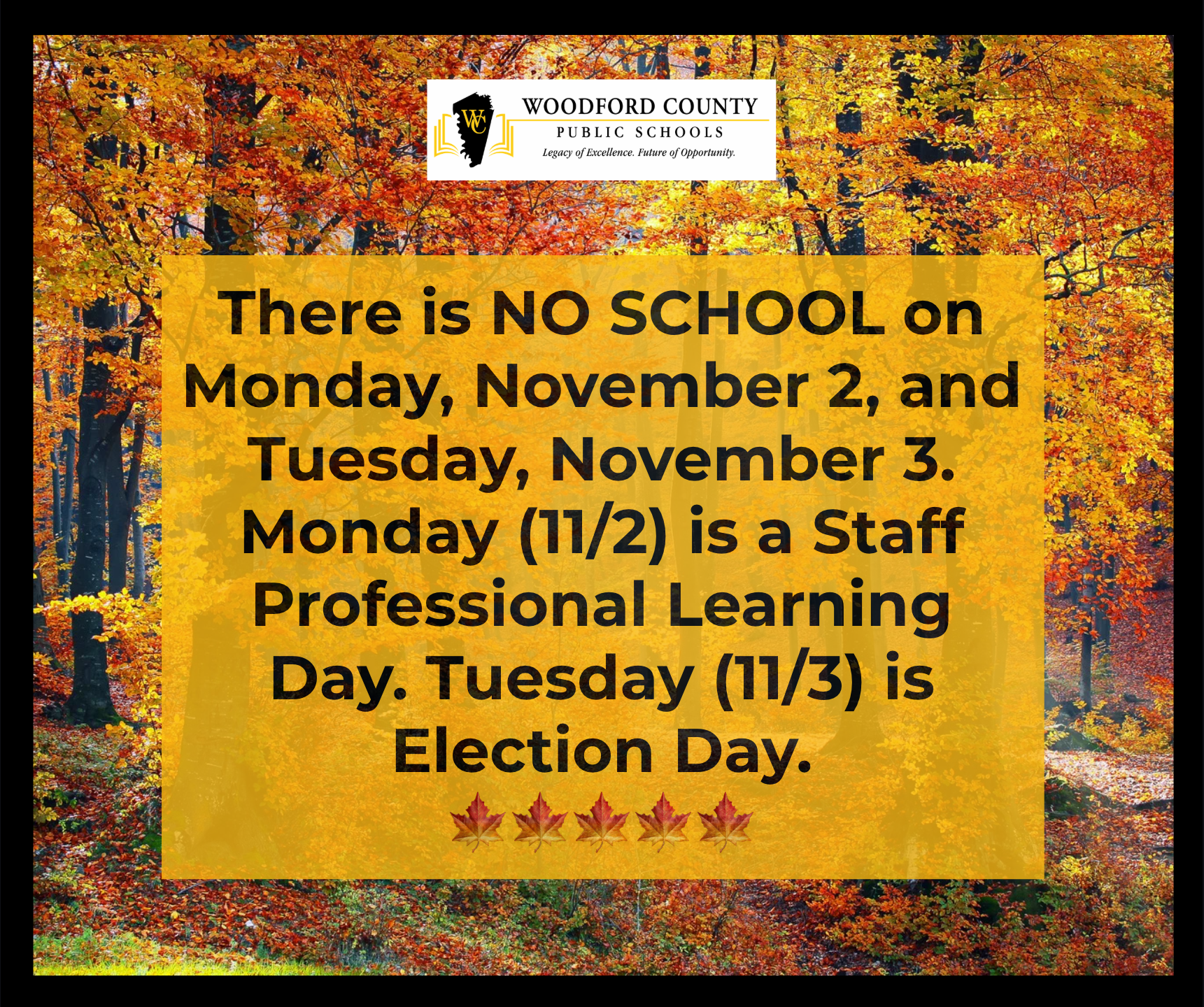 Calendar Reminder: No School Monday, November 2 - Tuesday, November 3