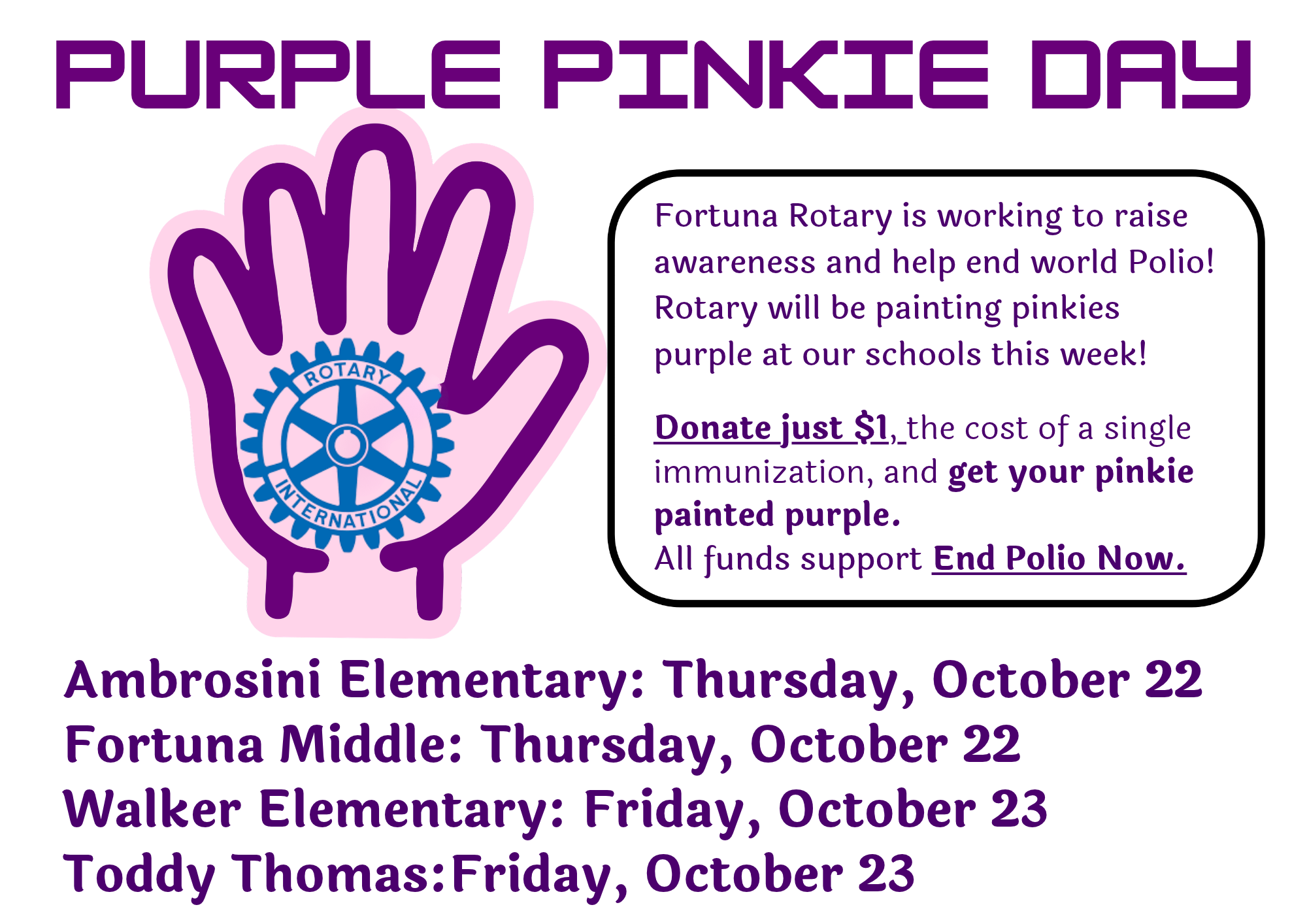 $1 Helps Fortuna Rotary Fight Polio! It's Purple Pinkie Day on Thursday (AES and FMS) and Friday (TTMS and WES) 🫶🏼