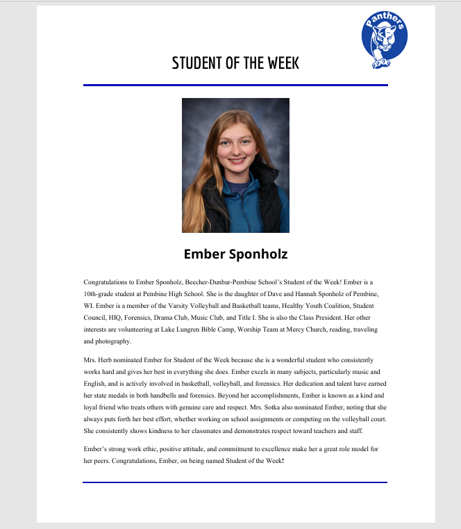 Student of the week Grades: 6-12 Week of: 10/12/26 - 10/16/26 Ember Sponholz 