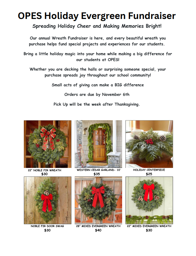 PTA Evergreen Fundraiser - Look for order forms to come home soon. 