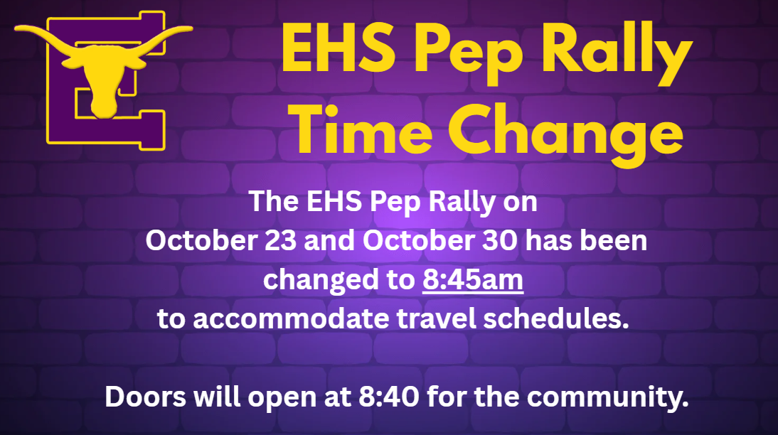 EHS Pep Rally Time Change