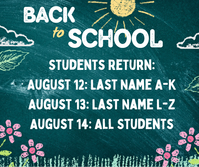 Chalkboard art announces 'Back to School' with staggered return dates by last name.