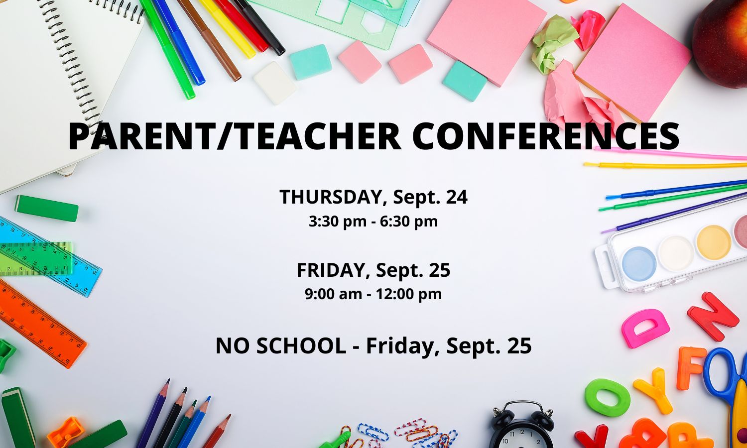 Parent/Teacher Conferences & No School Friday