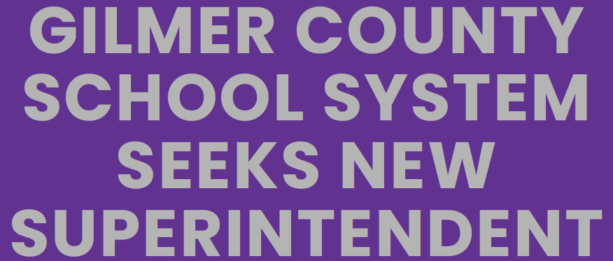 Gilmer County Schools Superintendent Search Begins