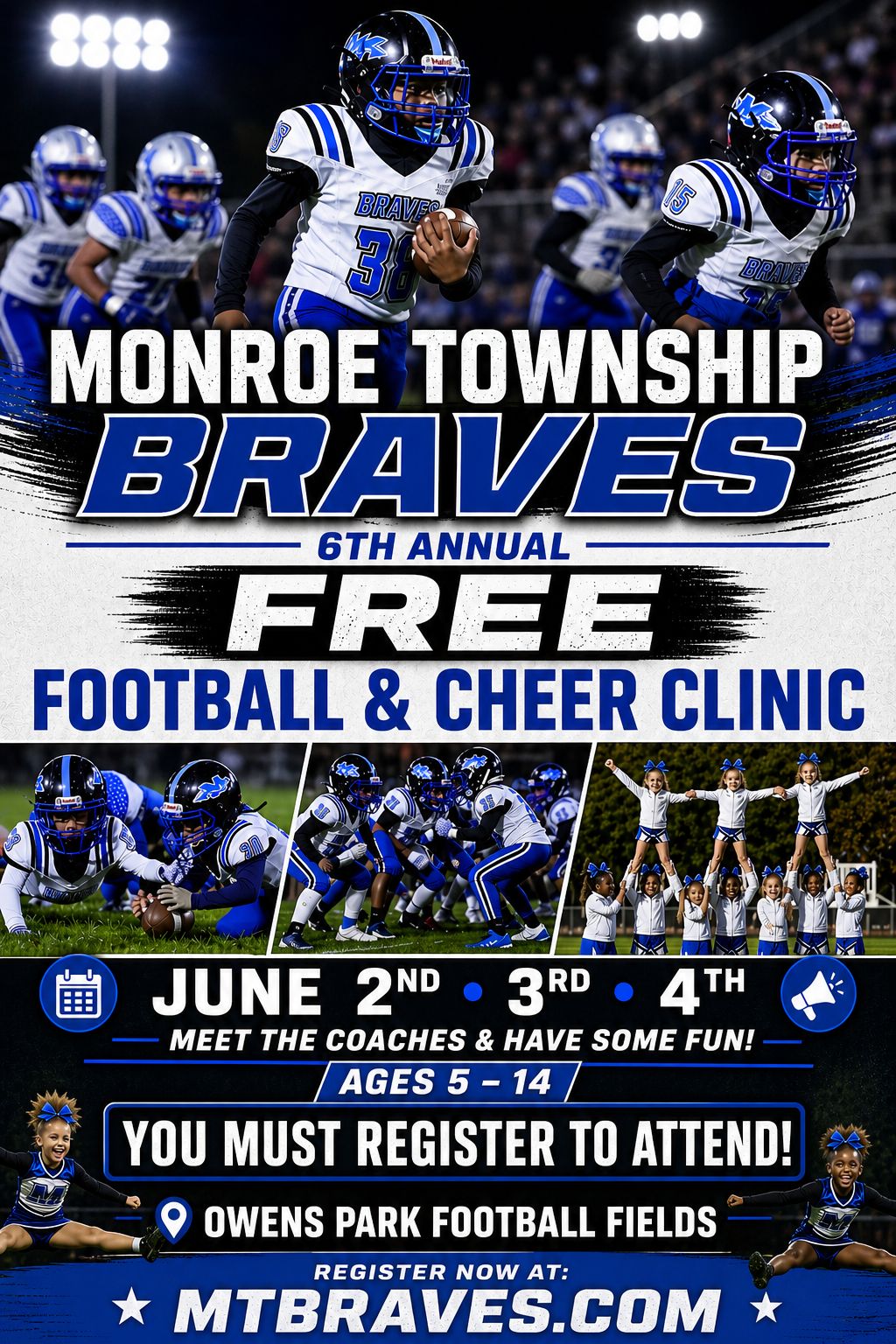 Poster for the 6th Annual Monroe Township Braves Free Football & Cheer Clinic for ages 5-14.