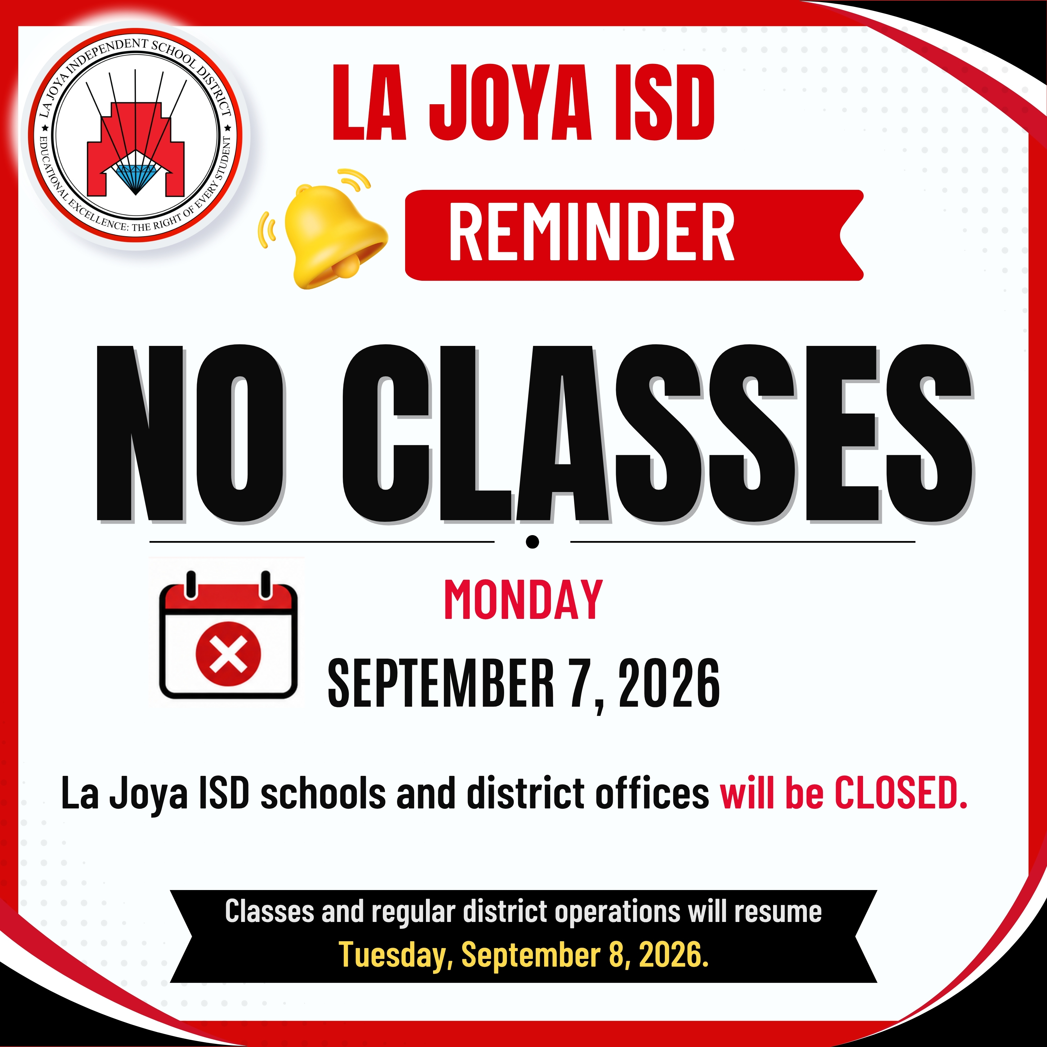 🔔📅 REMINDER, La Joya ISD Families!