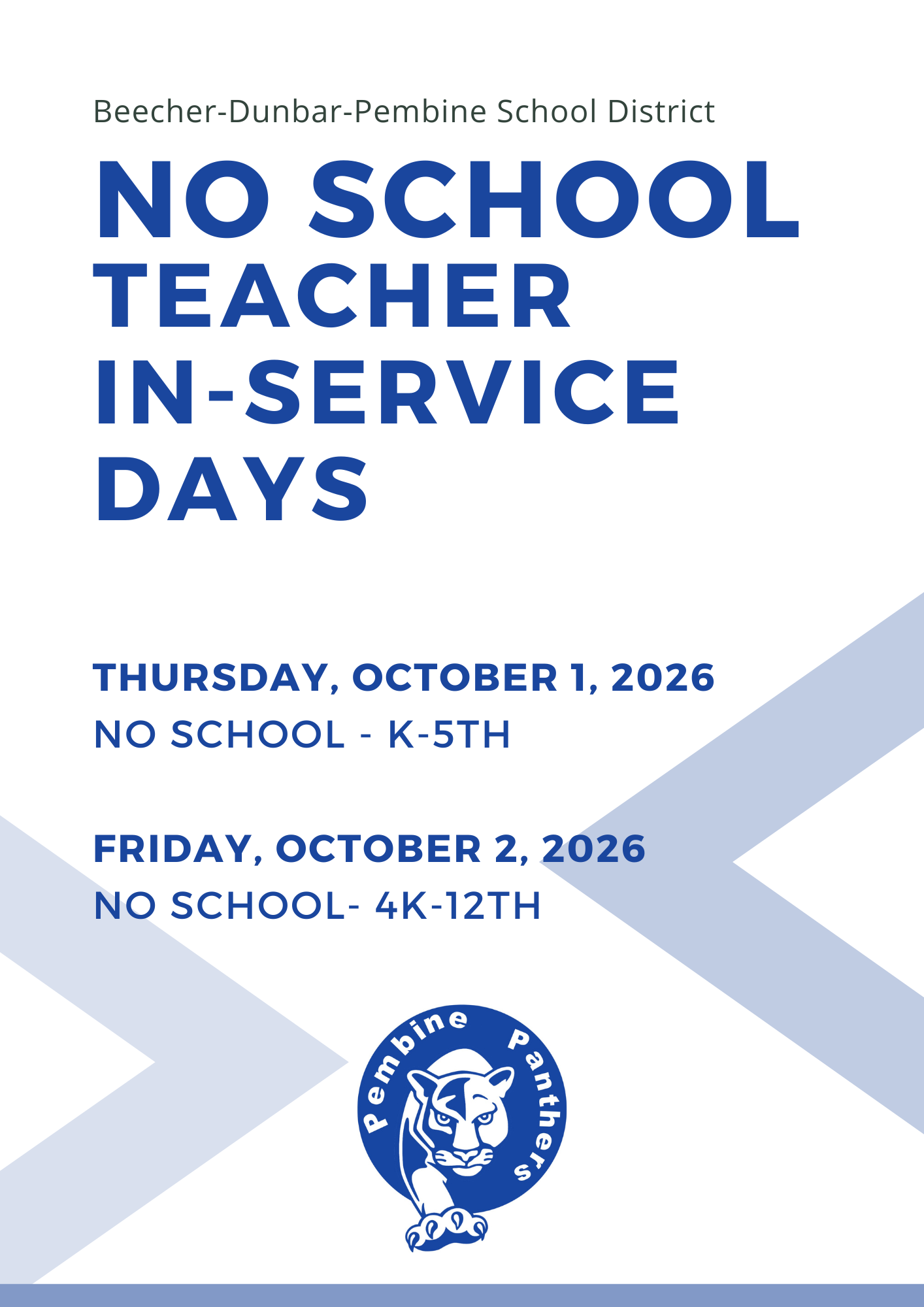 In Service Days Next Week 10/1 (K-5th grade only) and 10/2 (4K-12th grade)