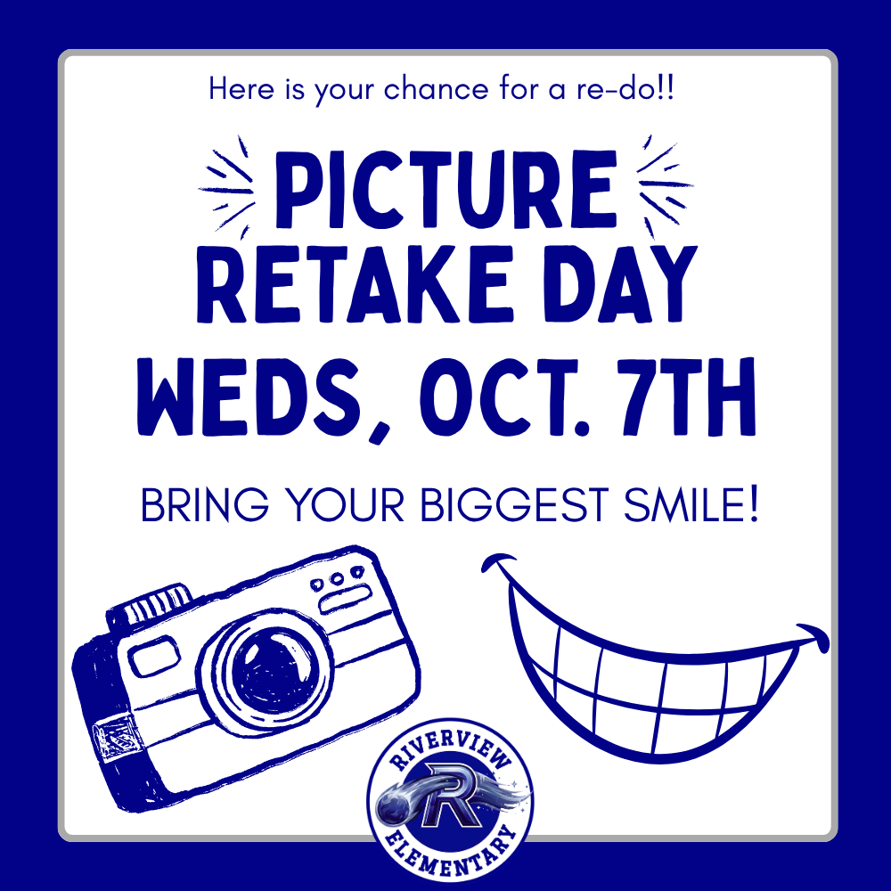 A blue and white flyer announces Picture Retake Day on Wednesday, October 7th, for Riverview Elementary.