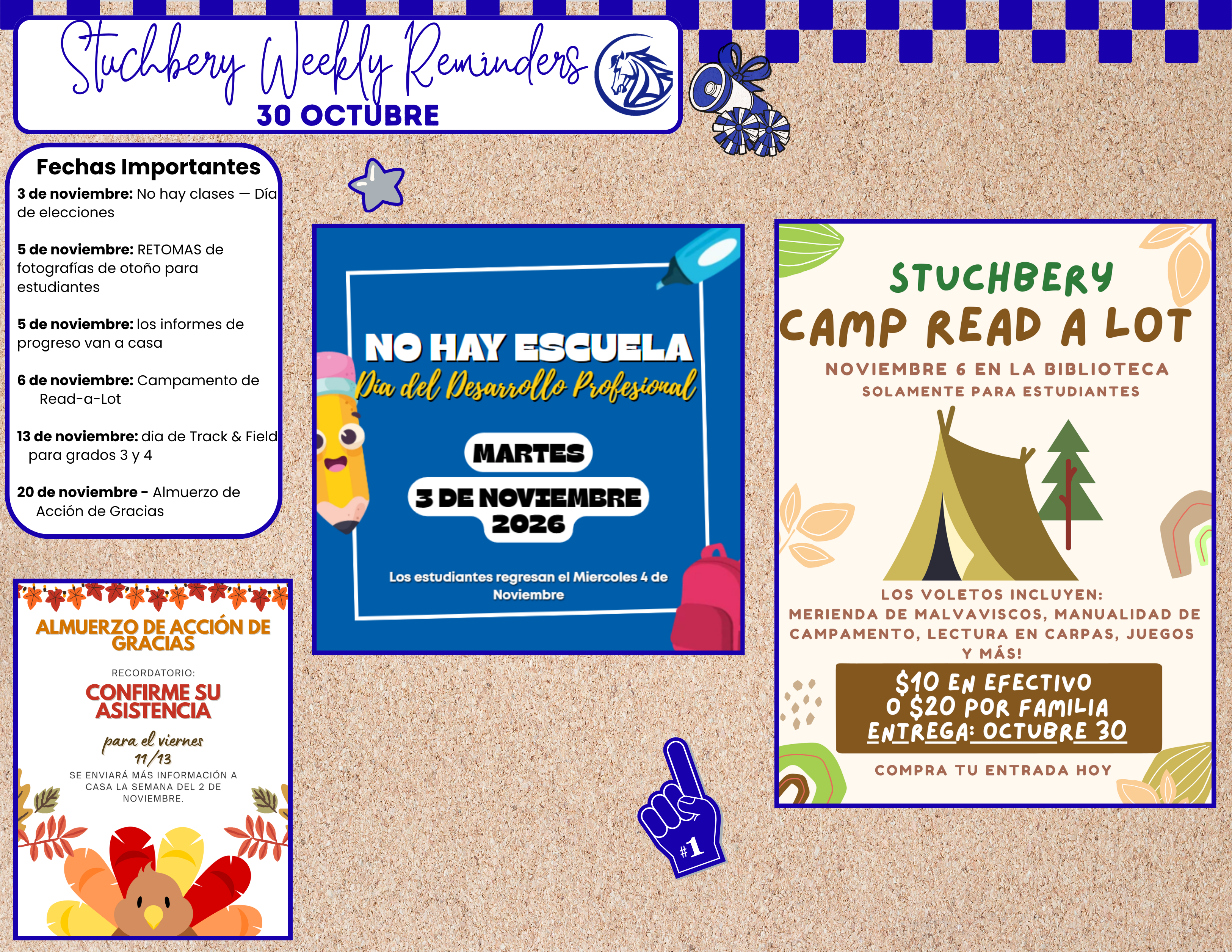 A corkboard displays "Stuchbery Weekly Reminders" for October 30, featuring important dates in Spanish, including a professional development day and a Camp Read-a-Lot event.