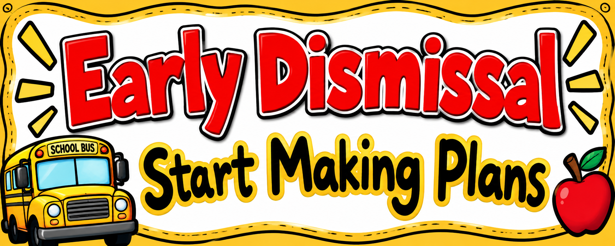 Early Dismissal Information for Wednesday, November 25th. 