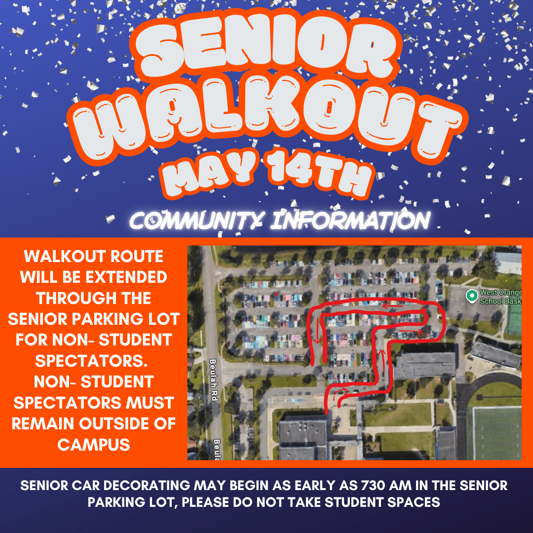 Information about a Senior Walkout on May 14th, including route details and spectator guidelines.