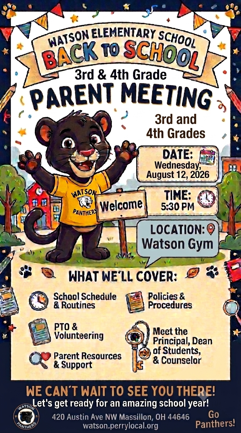 Poster for Watson Elementary School's 3rd & 4th Grade Back to School Parent Meeting on August 12, 2026, at 5:30 PM in the Watson Gym.
