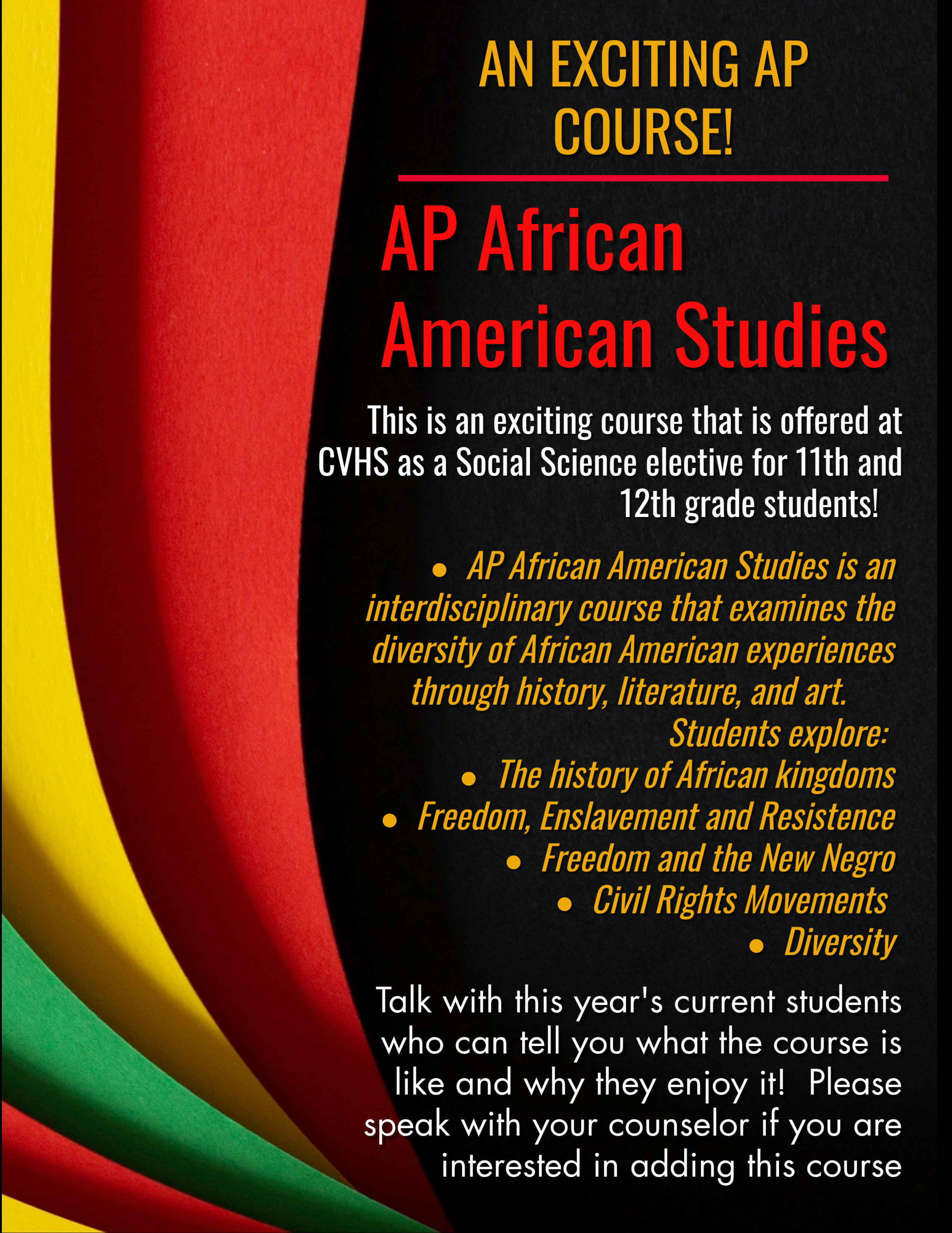 AP African American Studies- 11th and 12th Graders- speak with your counselors!