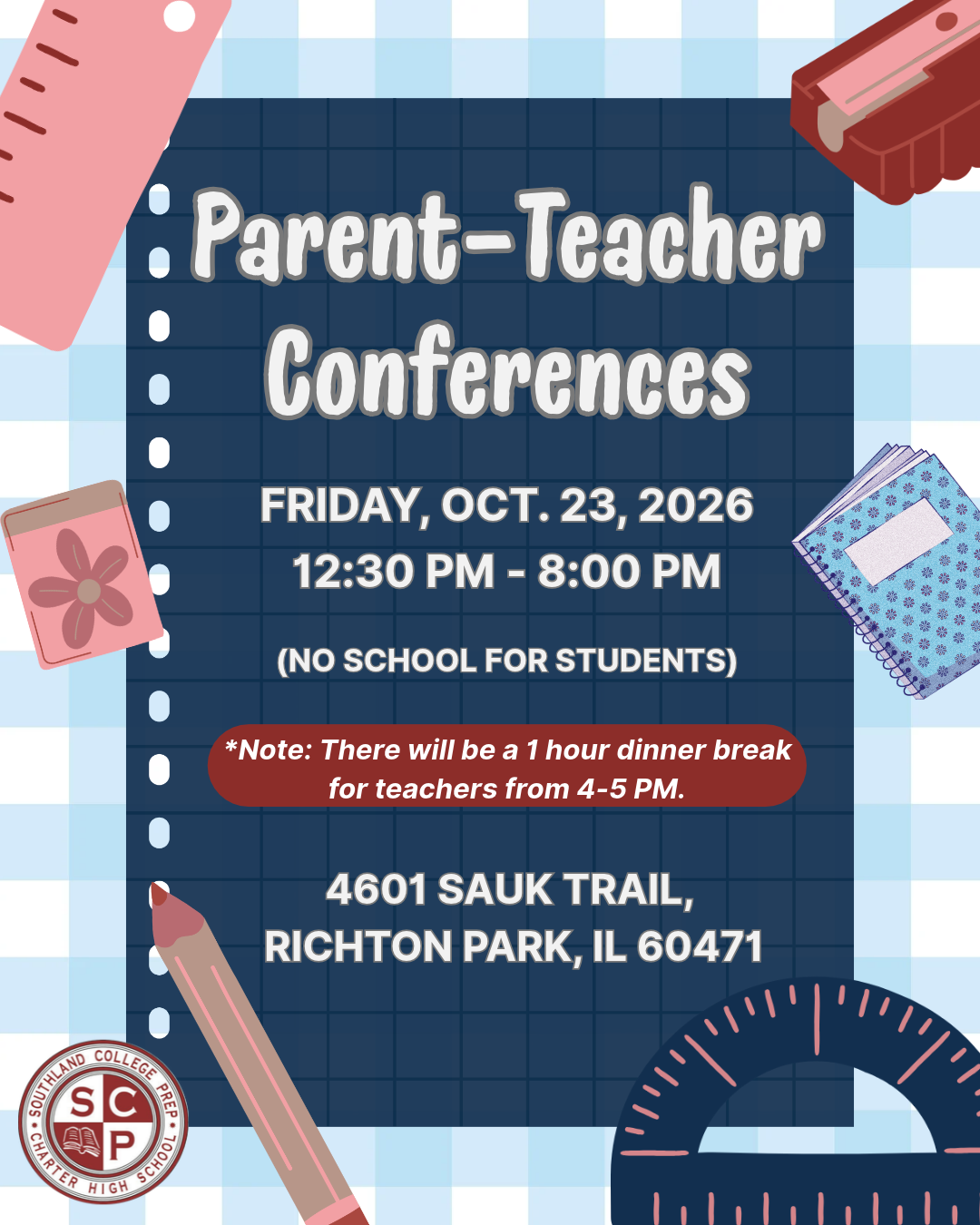 REMINDER: Southland Fall Parent-Teacher Conferences are next Friday, Oct. 23; No School for Students