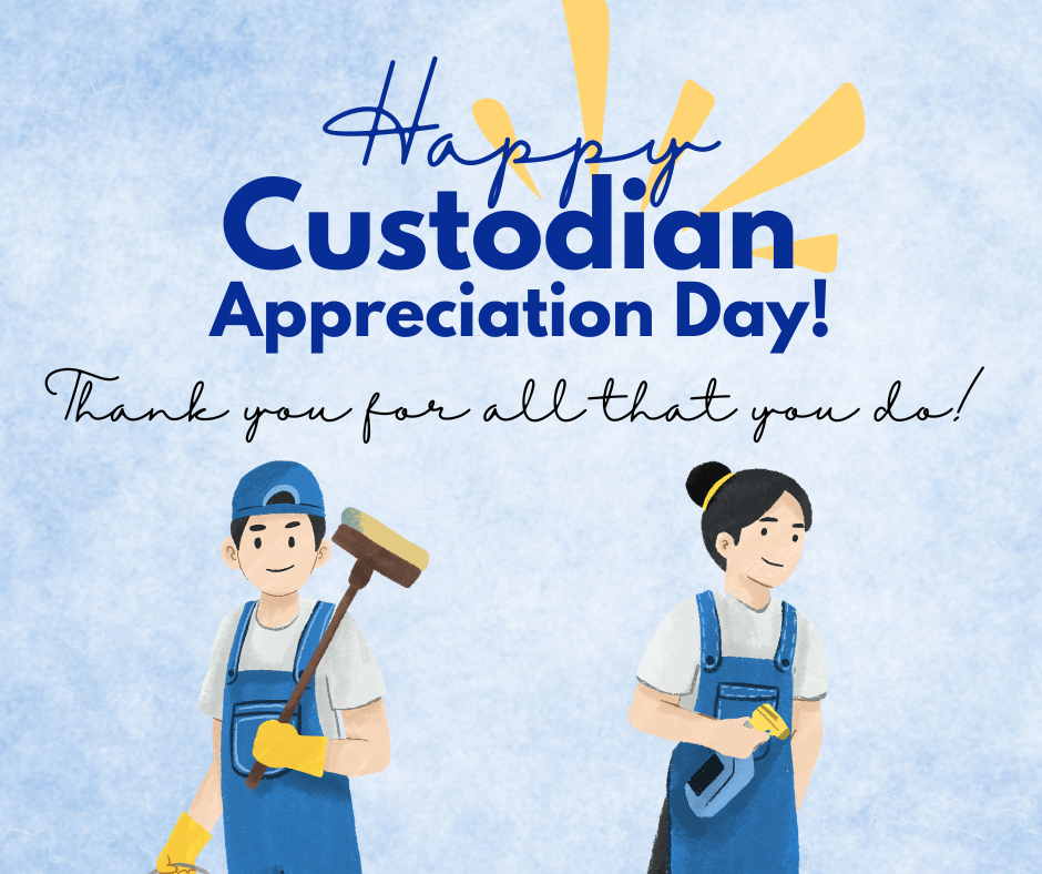 Happy Custodian Appreciation Day!