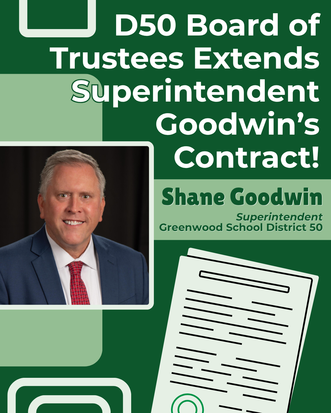 D50 Board of Trustees Extends Superintendent Goodwin’s Contract Following Exceptional Evaluation