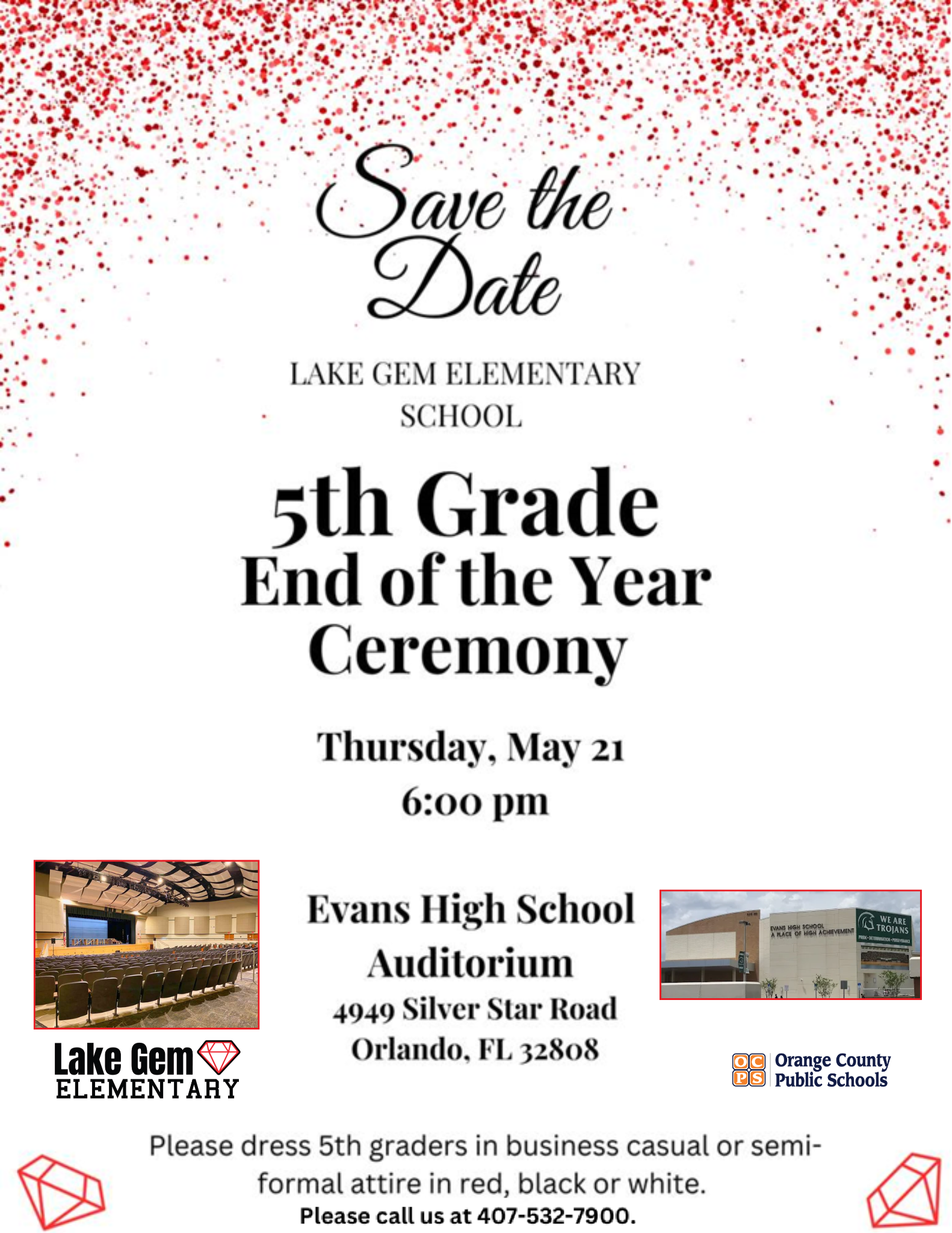 May 21st: 5th Grade Ceremony at the Evans High School Auditorium