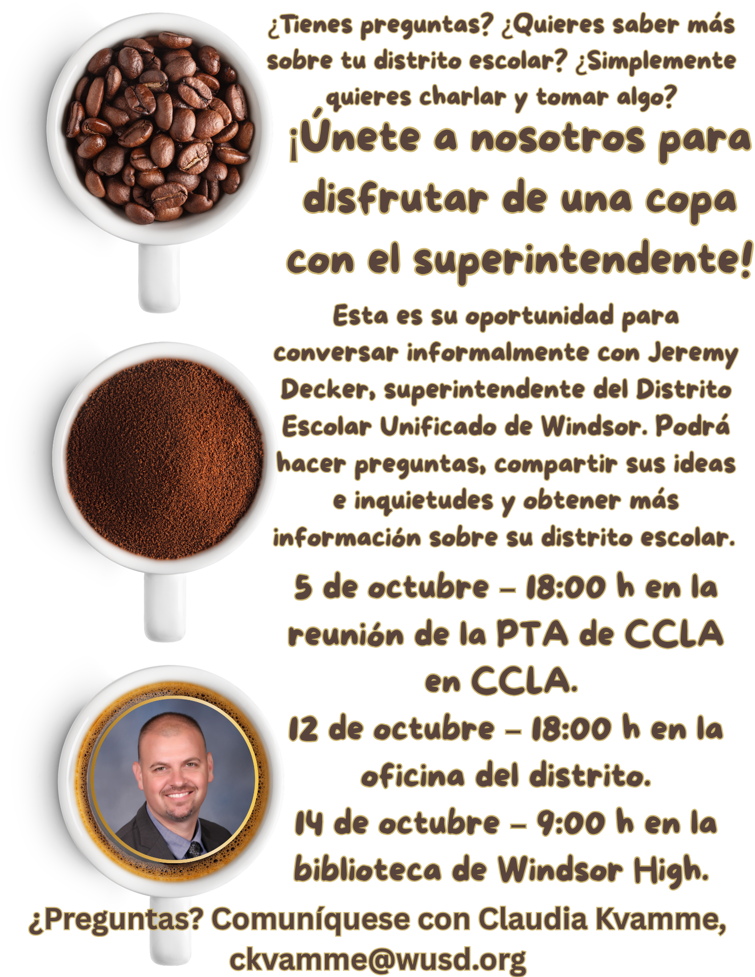 A flyer in Spanish inviting community members to "Coffee with the Superintendent," featuring Jeremy Decker and event dates next to three coffee cup graphics.