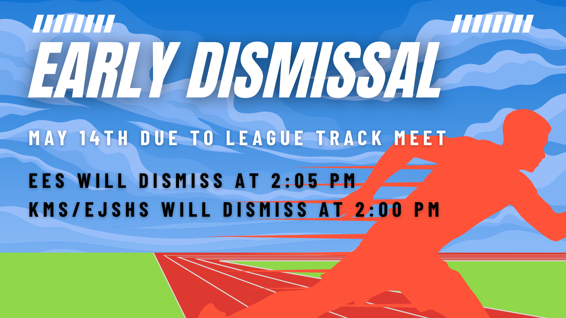 Early Dismissal - Thursday, May 14th