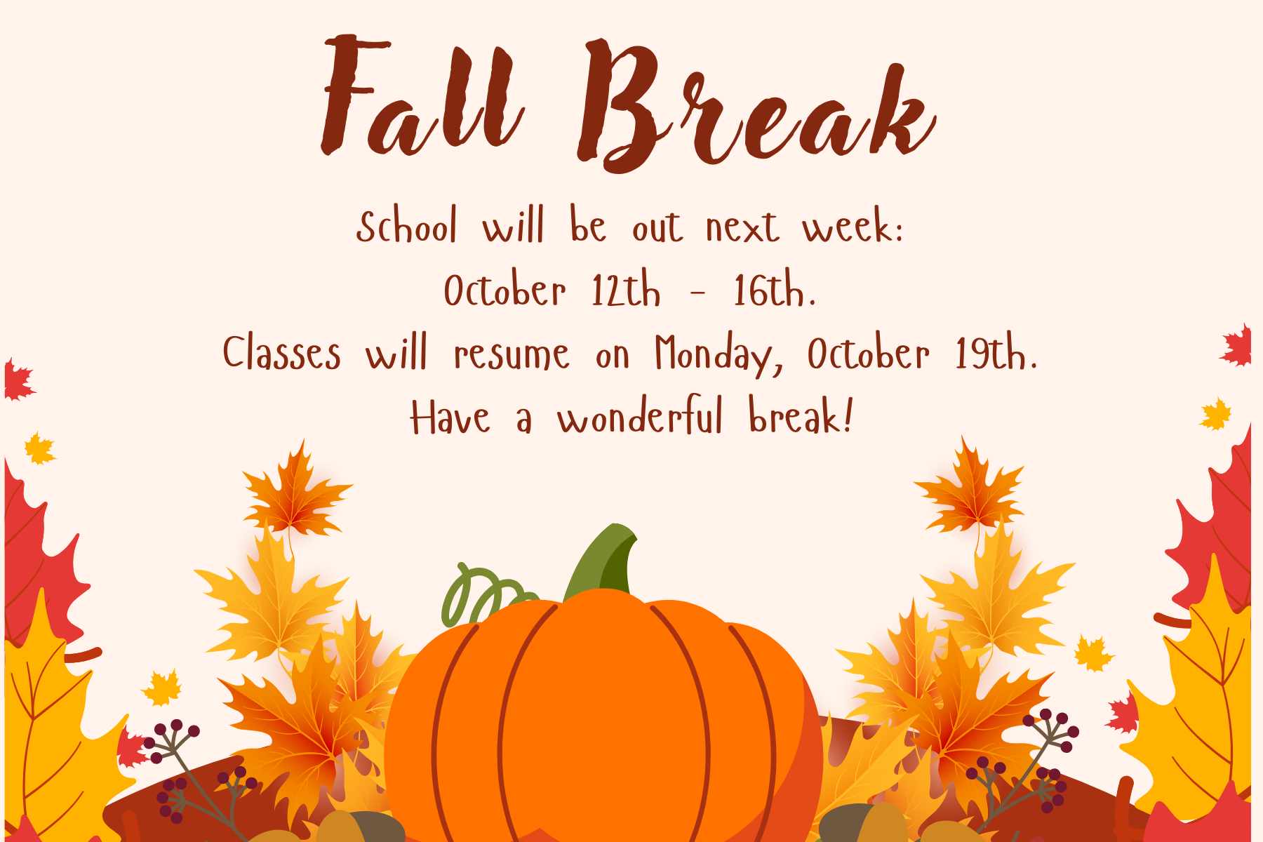 Fall Break!
