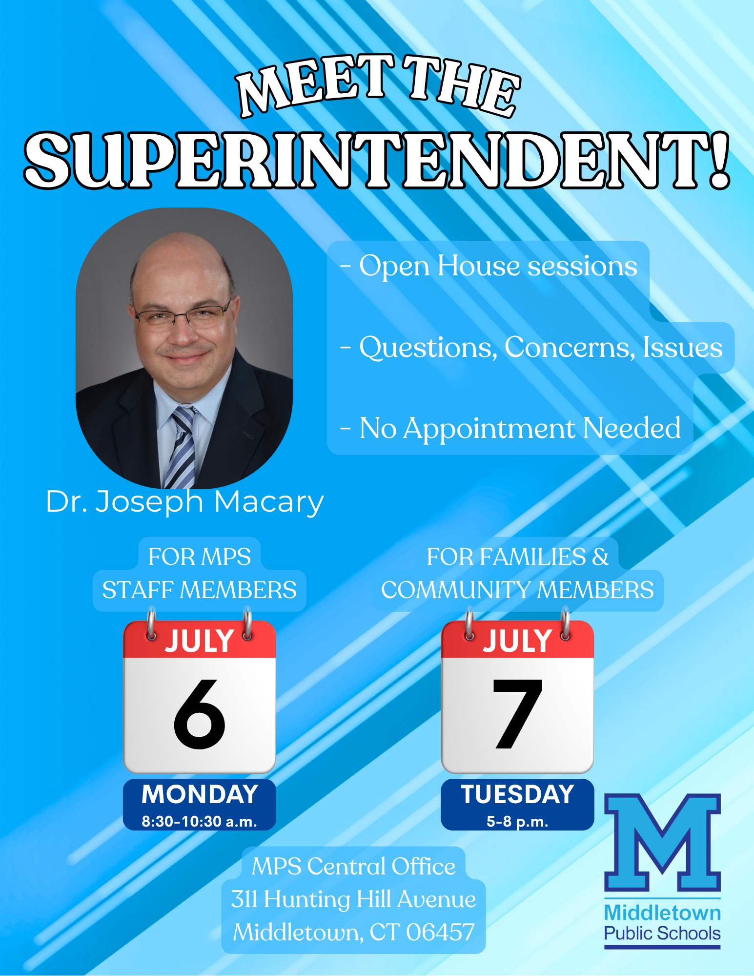 Meet the Superintendent! Open House Sessions