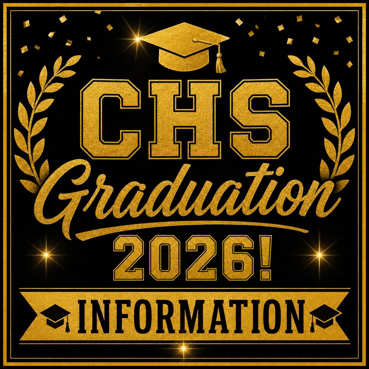🎓CHS Graduation Information!🎓