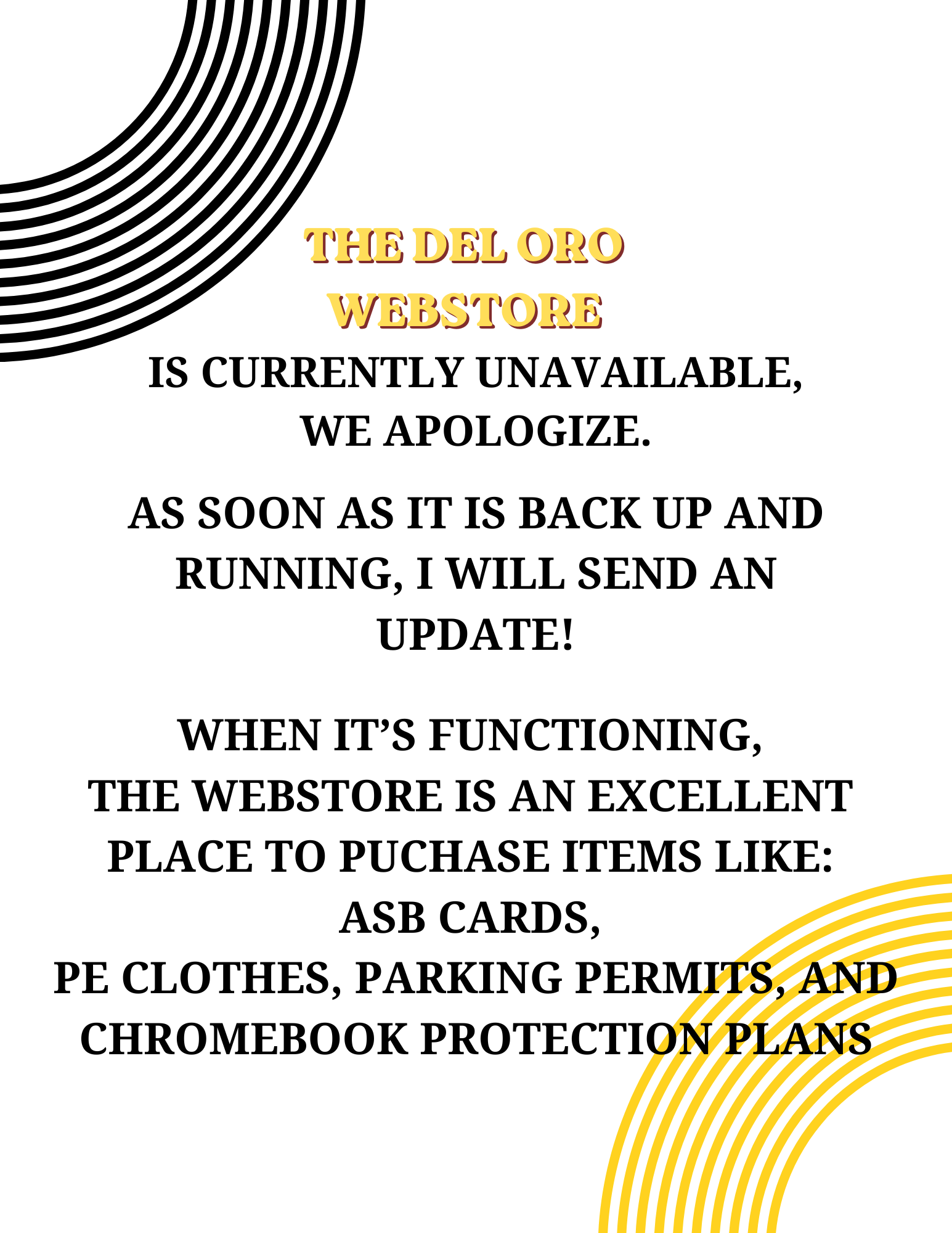 The Del Oro Webstore is currently unavailable, with an apology and promise of an update.