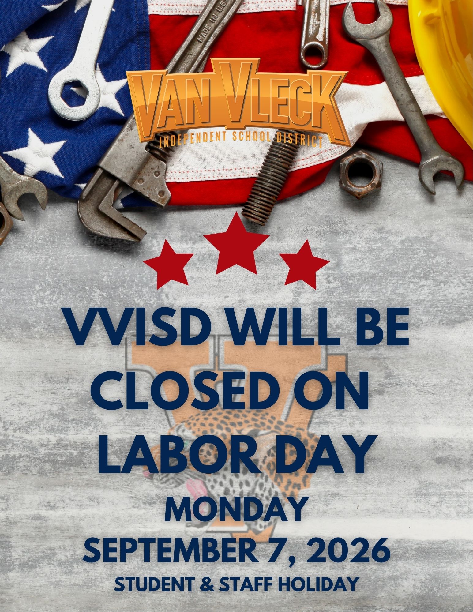 Reminder - Student & Staff Holiday - Labor Day - Monday 9-7-26