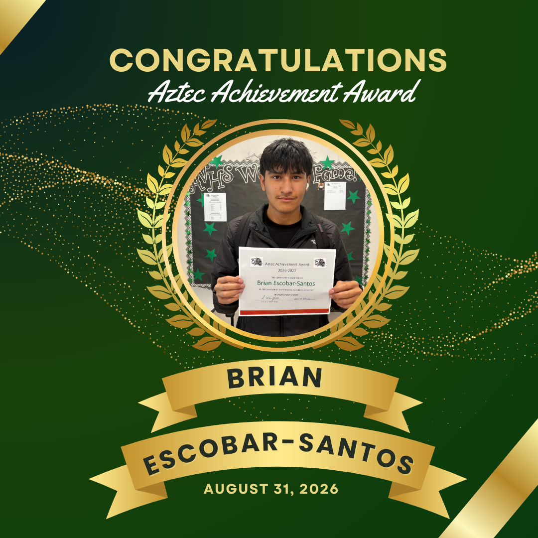 Aztec Achievement Award - (Last) Week of August 31, 2026