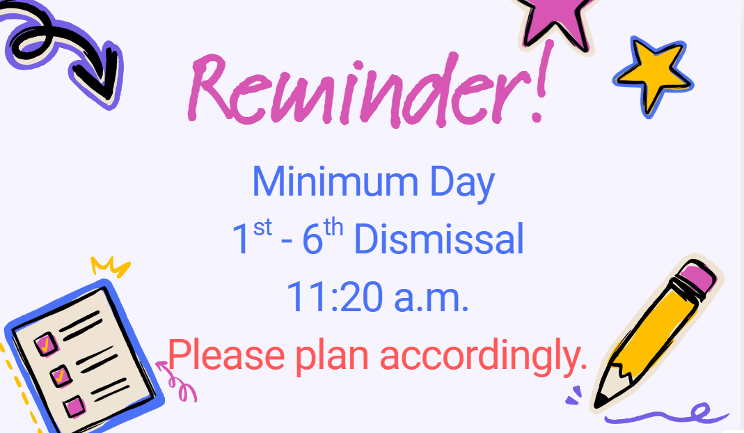 IMPORTANT - Minimum Day Today!