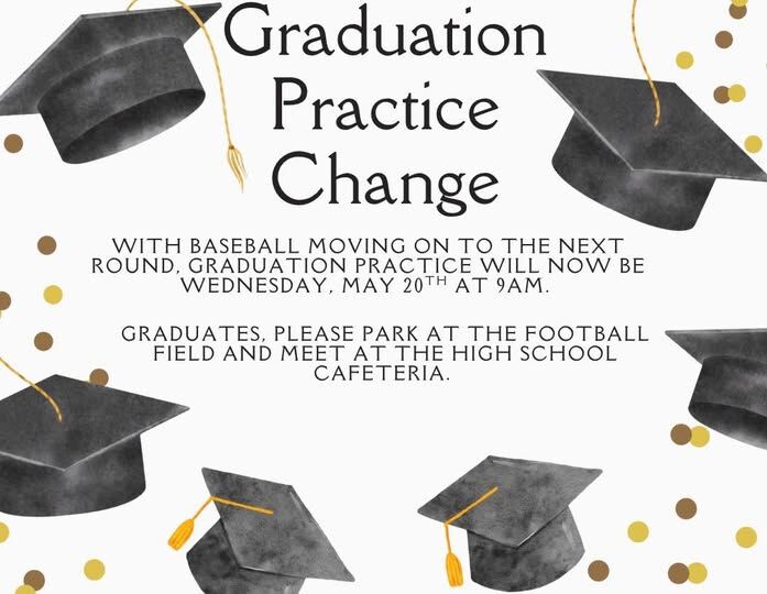 Graduation Practice Change !!