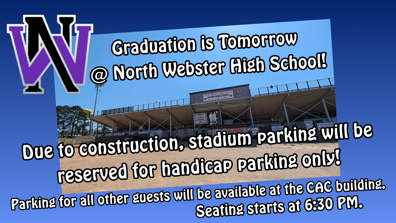 Graduation Parking Tomorrow