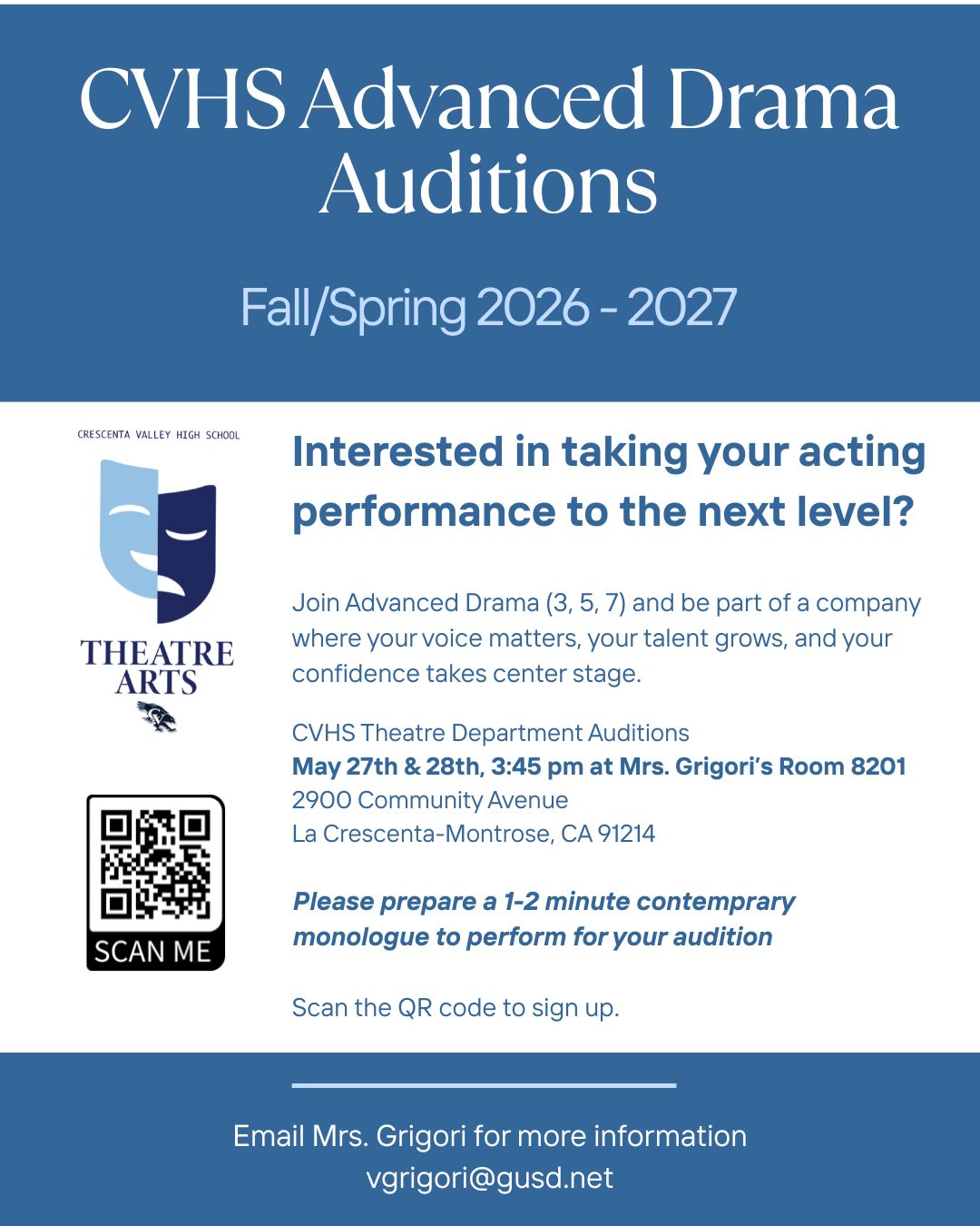 Poster for CVHS Advanced Drama Auditions for Fall/Spring 2026-2027.
