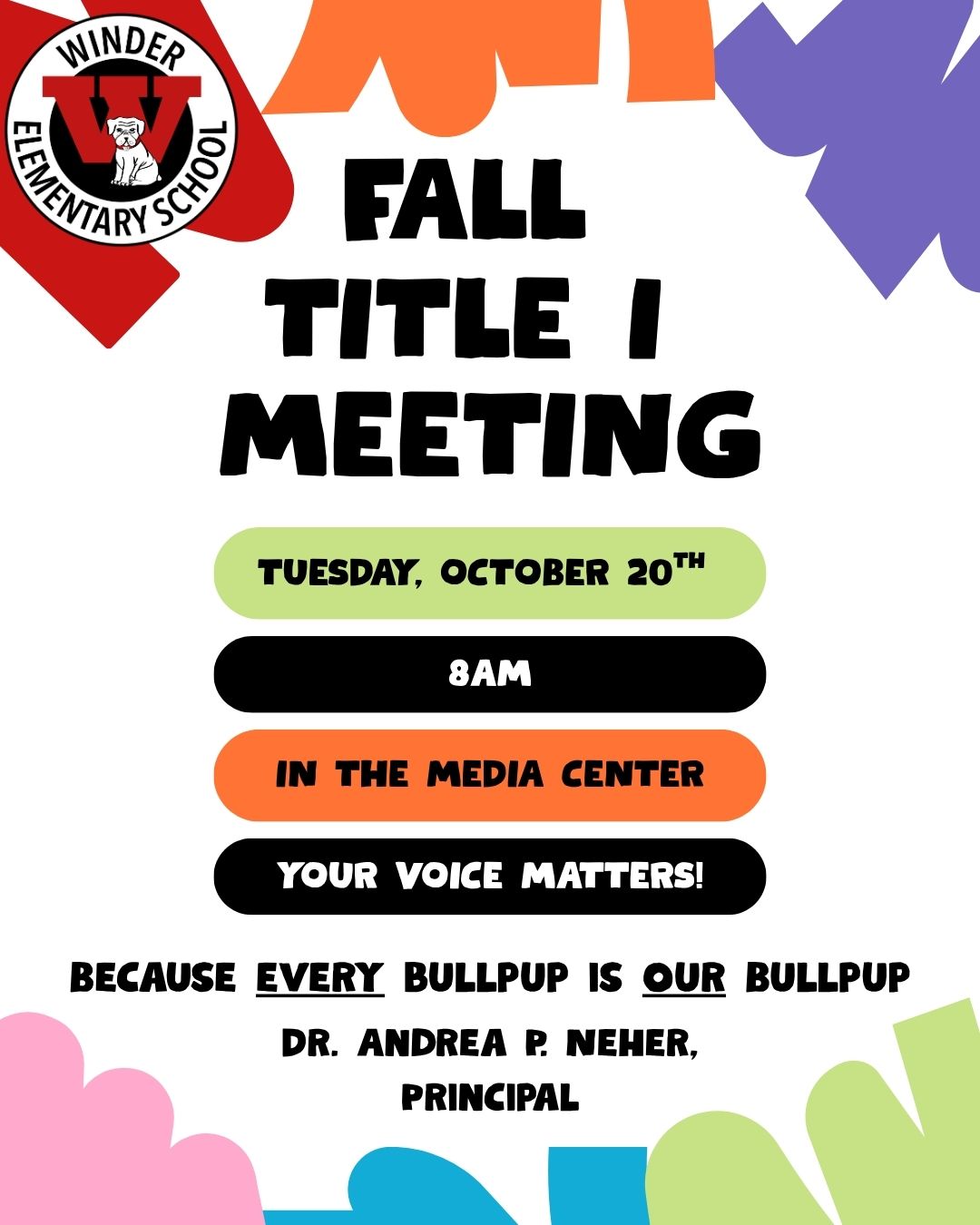 📣 Winder Elementary School Fall Title I Meeting 📚