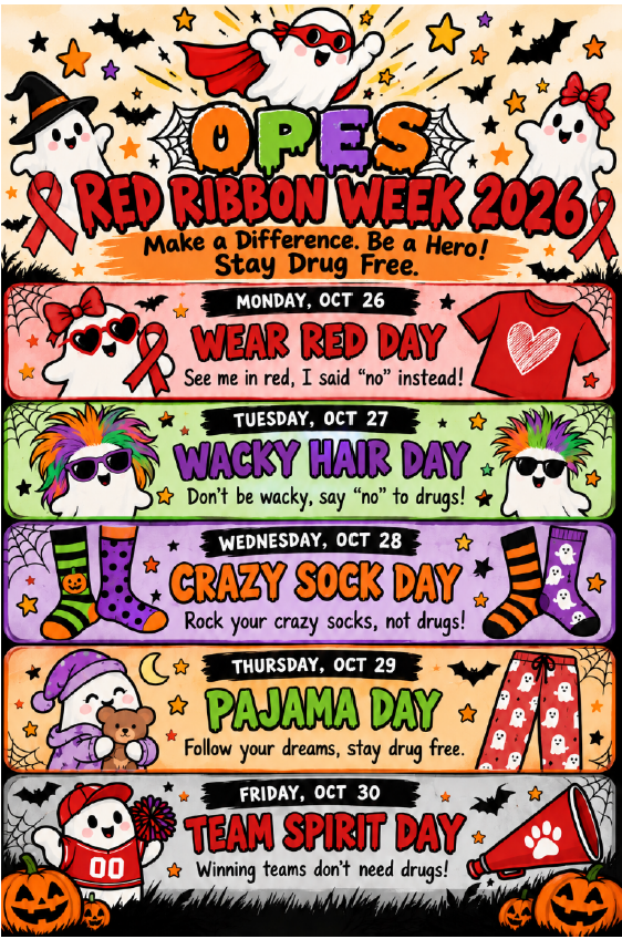 Get Ready for Red Ribbon Week at OPES, October 26 - 30