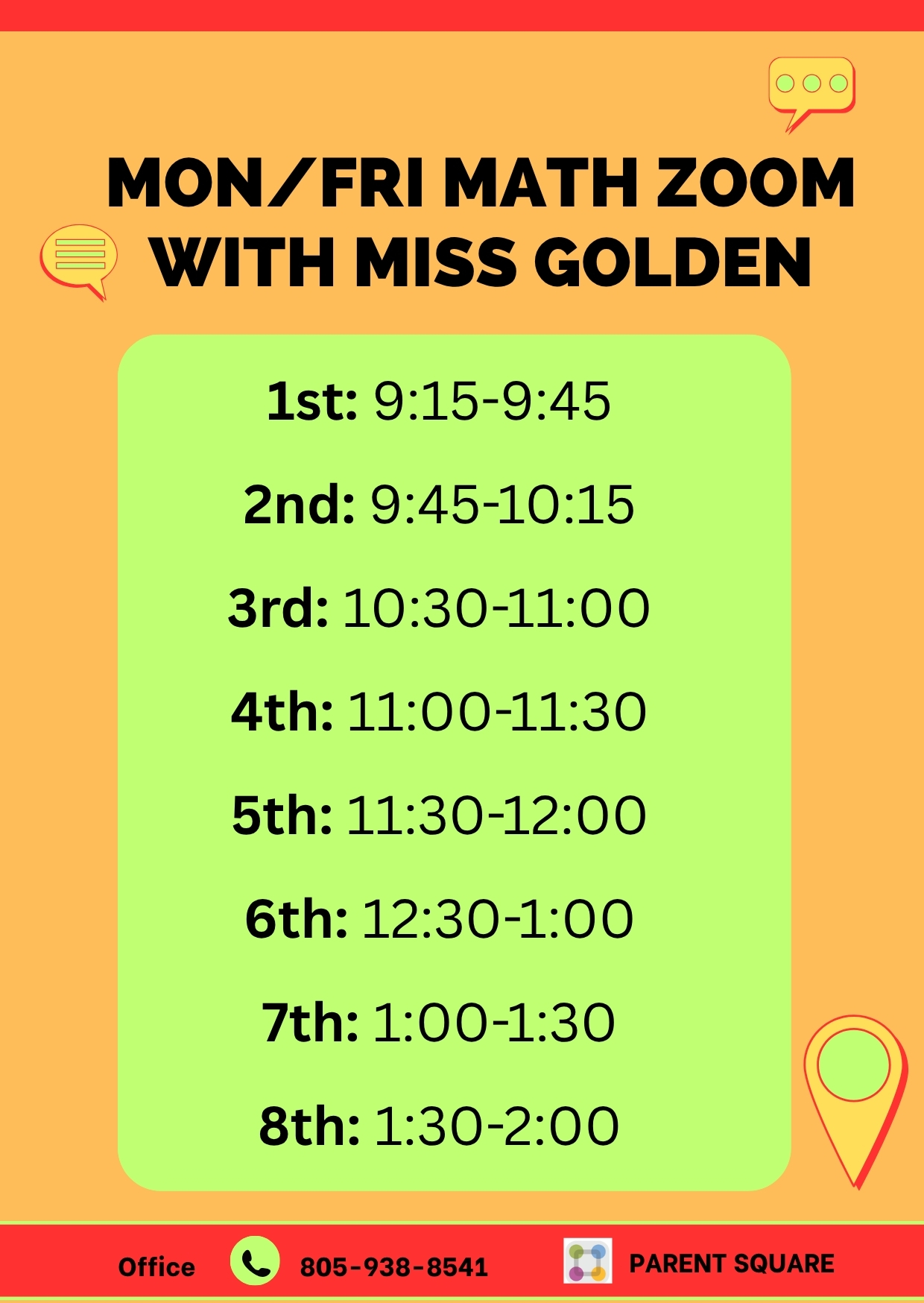 A schedule flyer titled 'Mon/Fri Math Zoom with Miss Golden' listing times for 1st through 8th grades.