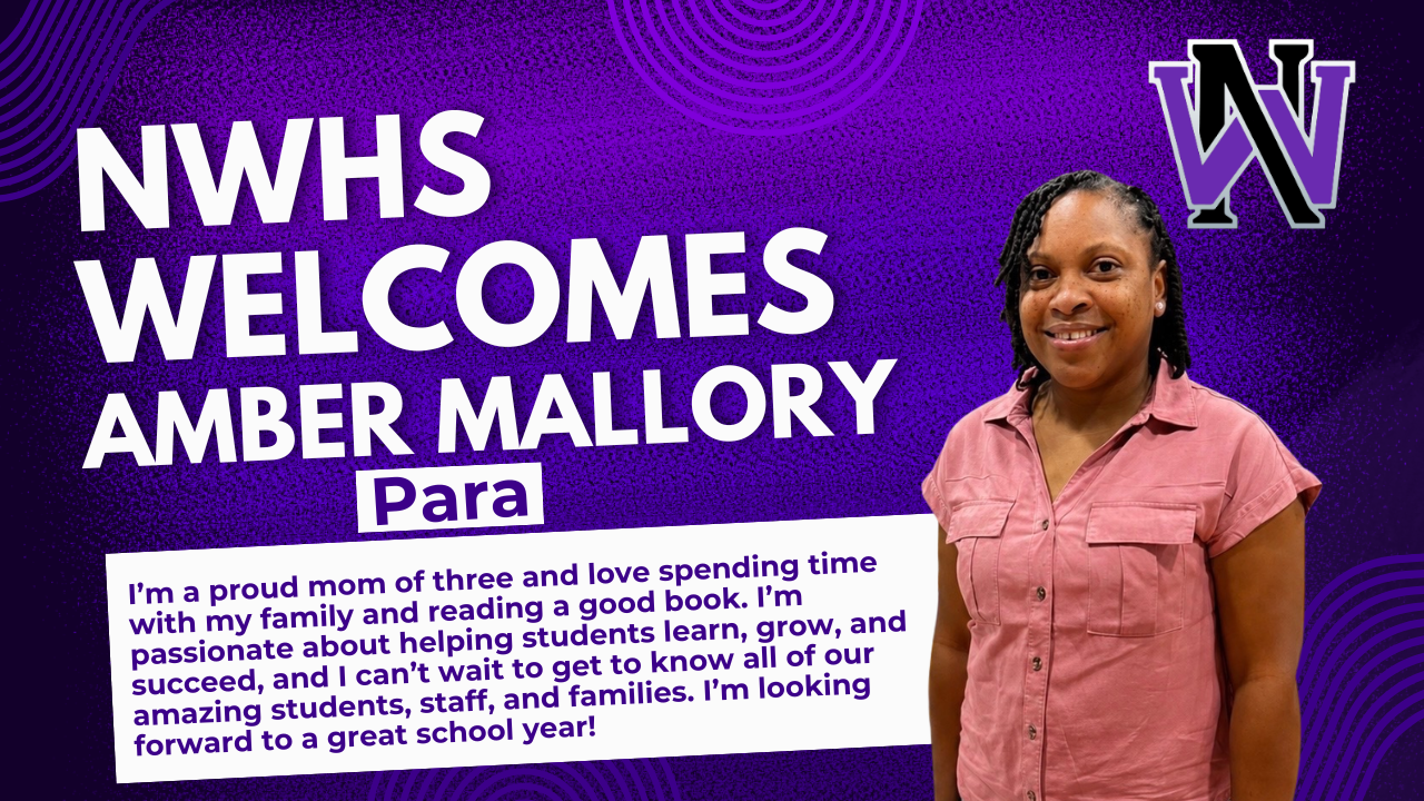 NWHS Welcomes Our New Para, Amber Mallory!