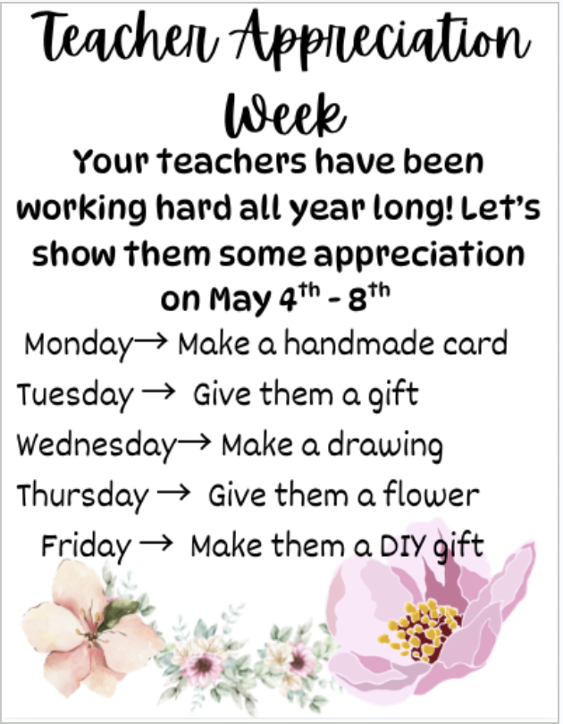 Teacher and Staff Appreciation Days 5/4 - 5/8
