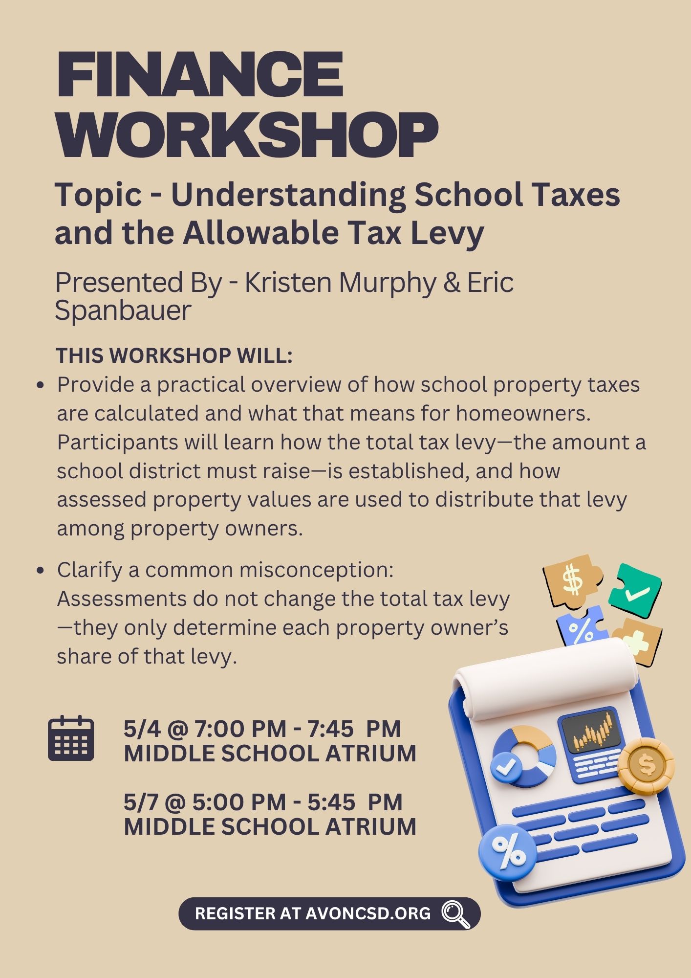 REMINDER: Finance workshops to address school taxes, allowable tax levies. 