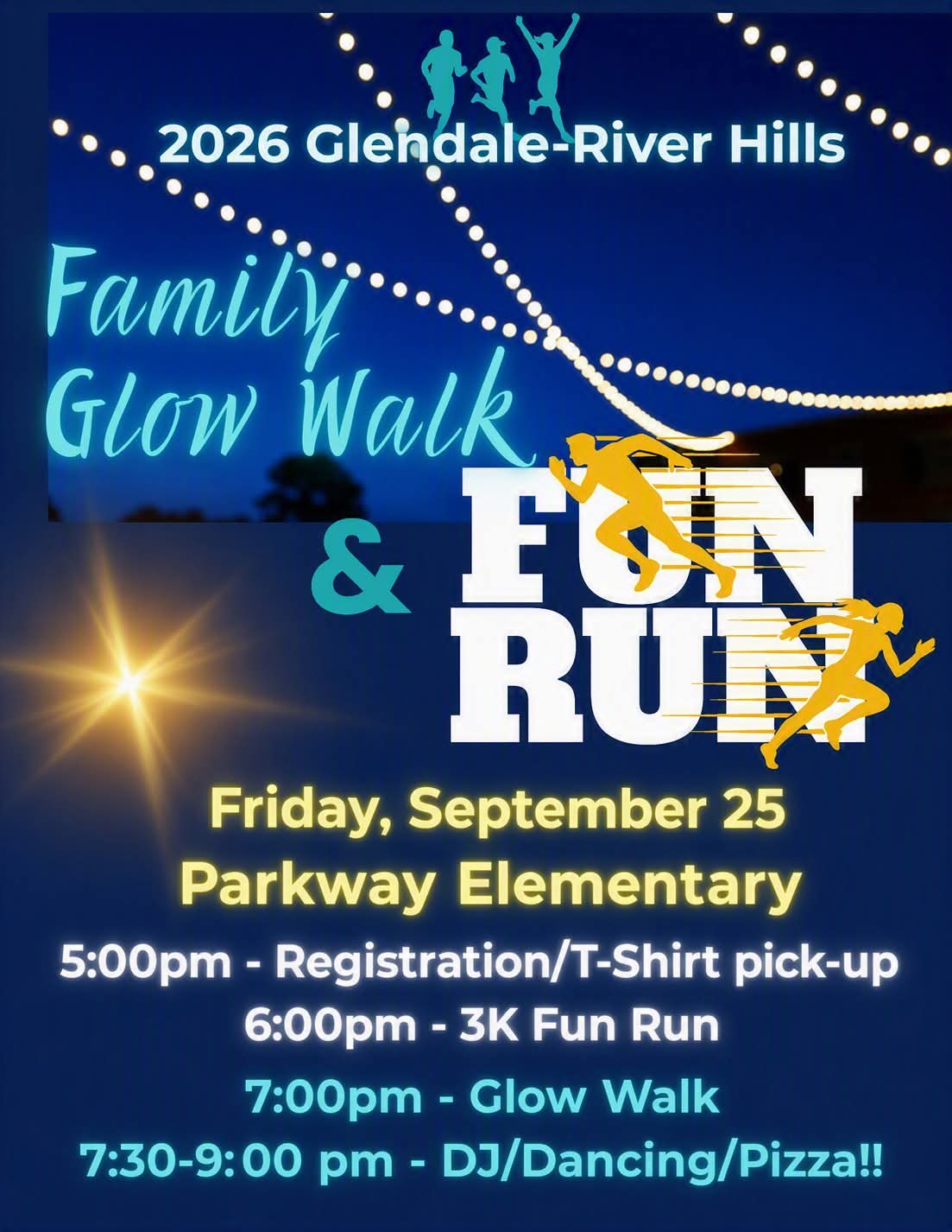 Fun Run/Glow Walk has been rescheduled for Friday, September 25