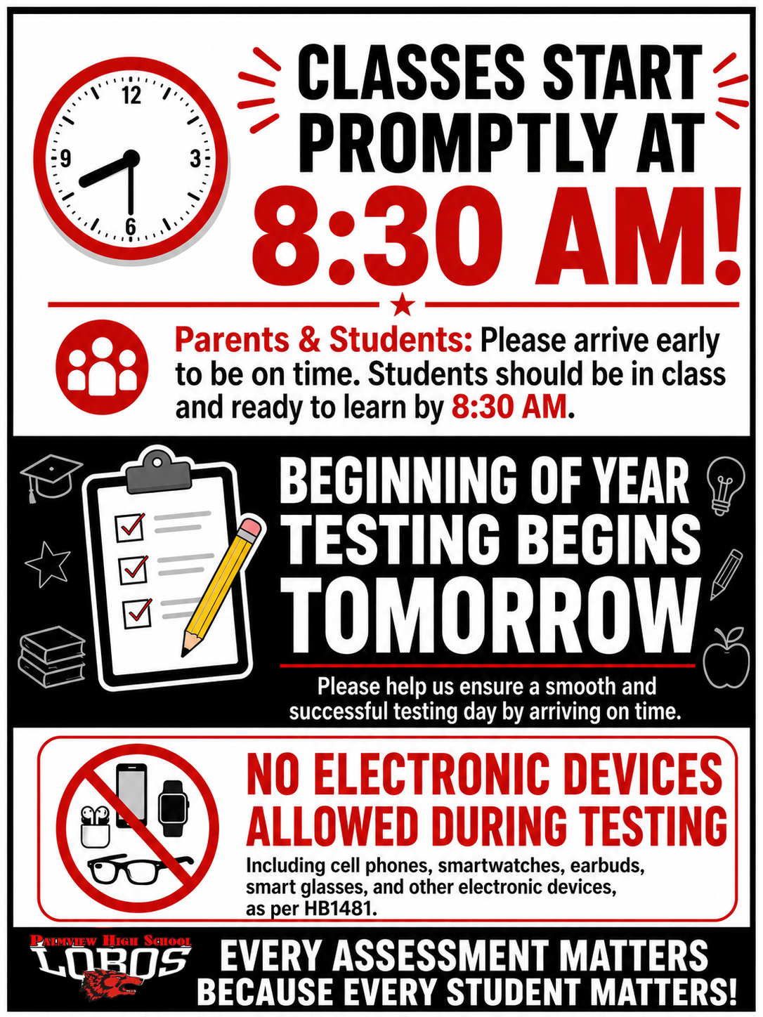 Classes begin PROMPTLY at 8:30 AM — please arrive early to be on time!