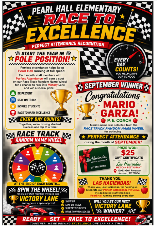 🏁 PEARL HALL STAFF RACE TO EXCELLENCE: SEPTEMBER WINNER : Mario Garza🏁