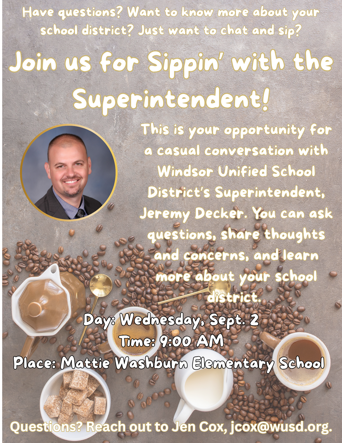 Sippin With The Superintendent -  Sept. 2 at Mattie Washburn!
