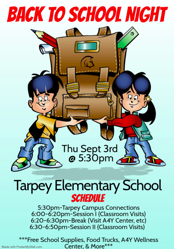Tarpey Back to School Night-Save the Date!
