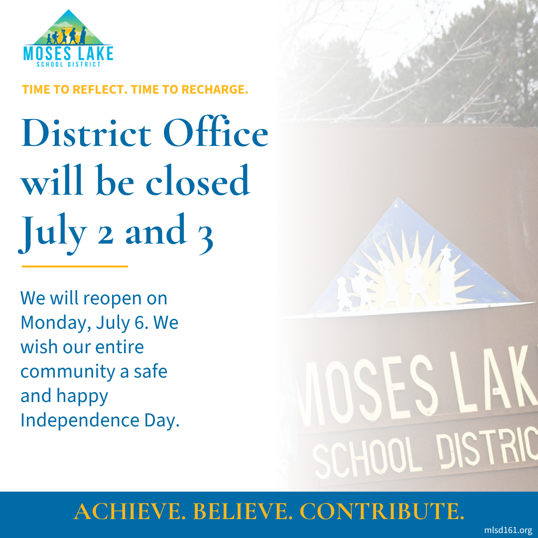 District Offices Closed: July 2 and 3