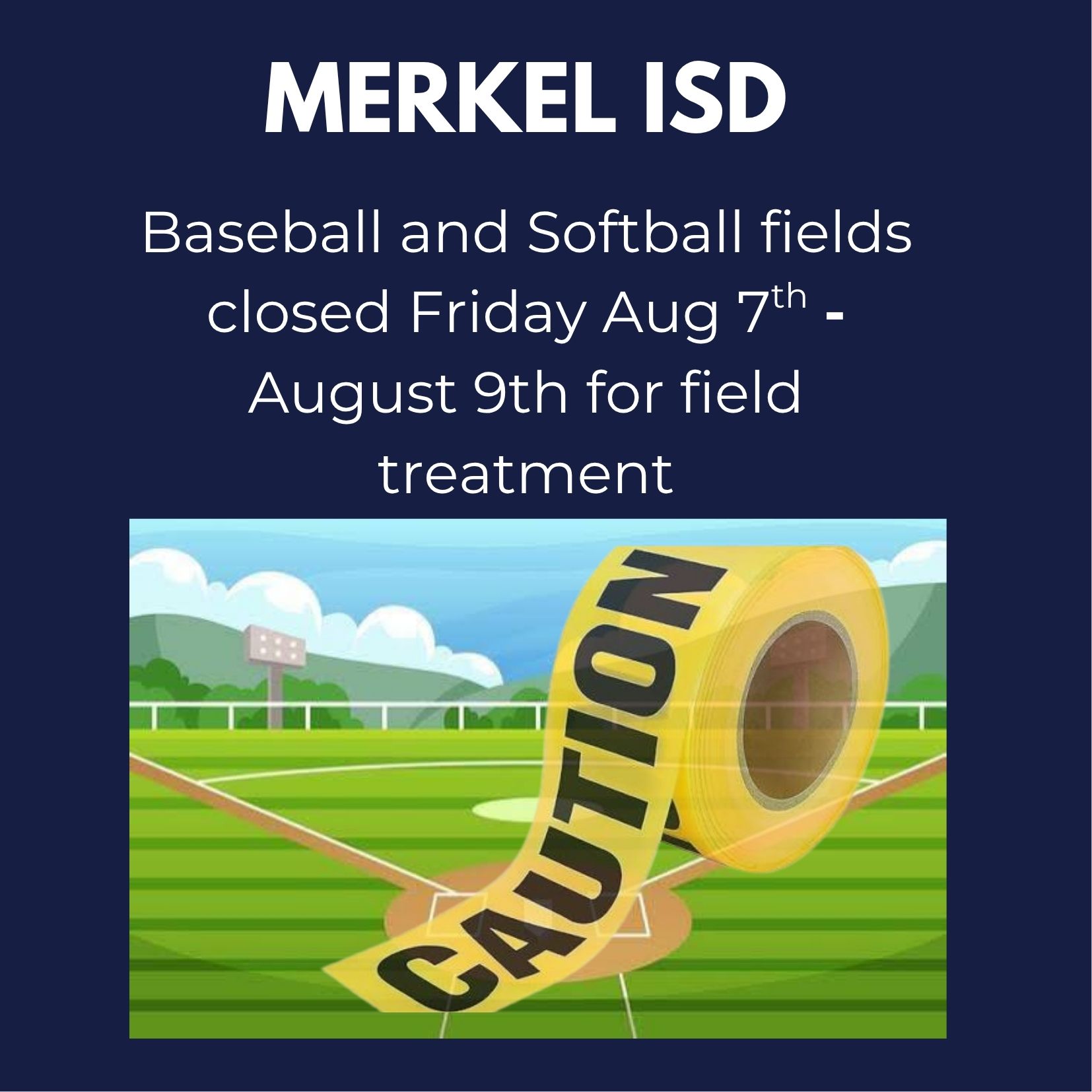Baseball and Softball Fields CLOSED this weekend